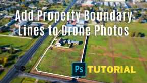 How to Add Real Estate Property Boundary Lines to Drone Photos | Photoshop Tutorial