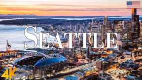 Seattle 4K drone view • Amazing Aerial View Of Seattle| Relaxation film with calming music