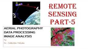 Remote sensing part- 5 || AERIAL PHOTOGRAPHY | DATA PROCESSING | IMAGE ANALYSIS