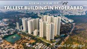 Tallest Building in Hyderabad | Hyderabad Drone Video