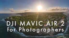 DJI MAVIC AIR 2 for photographers