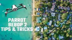 Parrot Bebop 2 Tips & Tricks | Drone Session w/ Christine Lozada