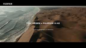 X-H2: Aerial photography in Namibia by Tom Hegen/ FUJIFILM