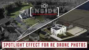 Spotlight Effect for Real Estate Drone Photos