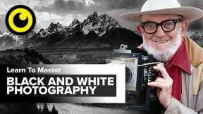 Master Black And White Photography Like Ansel Adams