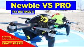 Racing a DJI FPV Drone - Ya Gotta be in Manual Mode to win! - Newbie vs Pro
