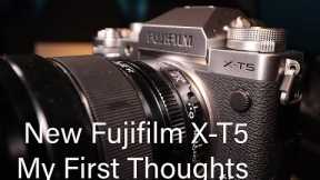 The New Fujifilm X-T5 camera, What i like and DONT like on the Fuji XT5... My First Thought