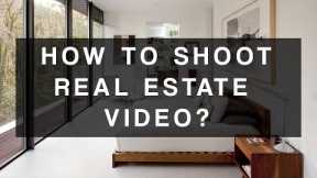 How to shoot videos for real estate properties? Sharing my own experience