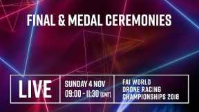 FAI World Drone Racing Championships 2018: Final Races!