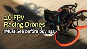 Best FPV Racing Drone 2022 - Top 10 you need to see before buying