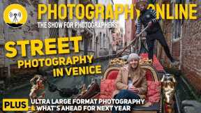 Street Photography in Venice | Ultra Large Format Camera | Our Future Plans for the Show