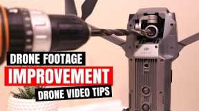8 Drone TIPS you MUST KNOW to IMPROVE Drone Footage