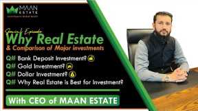 Real Estate vs Bank Deposits vs Gold vs Dollar & Why Real Estate is Best Investment | DHA Experts