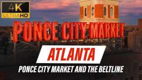ATLANTA - PONCE CITY MARKET & THE BELTLINE - CINEMATIC DRONE FOOTAGE // LOFI STUDY MUSIC // 4K VIDEO