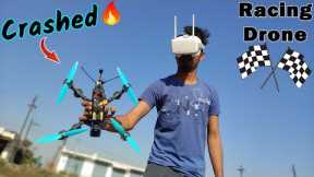 My new FPV Racing Drone crashed Gone wrong 😭