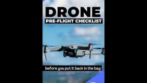 4 Drone Post-Flight Checklist After Each Flight Before you Put it Back in the Bag