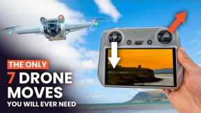 The ONLY 7 DRONE MOVES You Will Ever Need | DJI Mini 3 Pro & Mini 2 Tips For Beginners