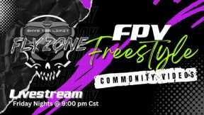 FlyzoneDrone- Fpv Freestyle Friday Community Video Spotlight!