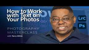 Photography Masterclass | How to Work with Text on Your Photos