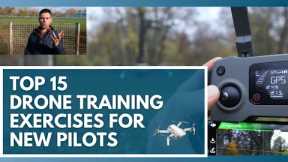 Use These 15 Drone Training Exercises to Learn How to Fly a Drone