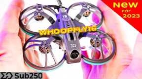 This New FPV Drone is fun to fly! Whoopfly16 by SUB250 - Review