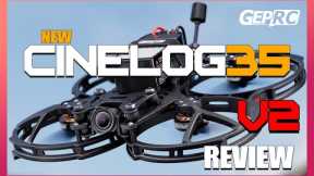 BEST CINEWHOOP right now - GEPRC Cinelog35 V2 Fpv Drone - FULL REVIEW