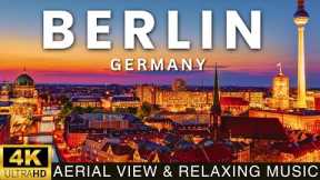 Berlin, Germany 🇩🇪 in 4K UHD |  Berlin 4K drone video | Berlin 4K Aerial view with Relaxing Music