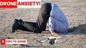 Drone Anxiety - 5 tips to Help YOU overcome your drone flying anxiety