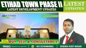 Etihad Town Phase 2 Latest Development Updates Today  | Pakistan Properties