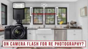 On-Camera Flash for Real Estate Photography??