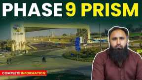 🔥 DHA Lahore Phase 9 Prism - Information Regarding Phase 9 Prism | Full Guide Video 2023
