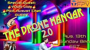The Drone Hangar 2.0 - Episode 28