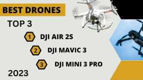 Top 3 Best Drones for Aerial Photography in 2023