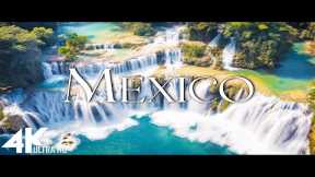 FLYING OVER MEXICO (4K Video UHD) - Scenic Relaxation Film With Inspiring Music