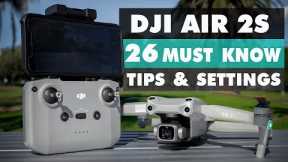 26 MUST KNOW Tips & Settings for Mavic Air 2S | DansTube.TV