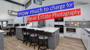 How much to charge for Real Estate Photography
