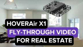 The Future of Real Estate Video: HOVER Air X1 Indoor and Outdoor Drone Fly-through Videos