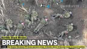 War Begins! Ukrainian FPV Drone operators drops 19 Bombs above 78 Russian troops in trench frontline