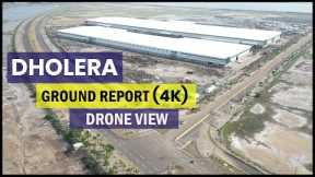 Dholera Latest Ground Report Drone view (4K)  #dholerasmartcity