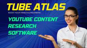 YouTube Growth Accelerator: A Tube Atlas Review and Tutorial!