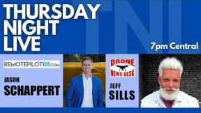 Thursday Night LIVE (#294) Thankful for the Drone Community