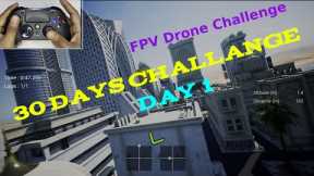 30-Day FPV Drone Challenge: Soaring to New Heights