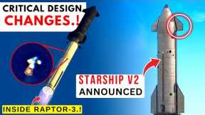 Elon Musk's Big Reveal: Next Gen Starship & Blastproof Raptor!, IFT-3 Launch When?