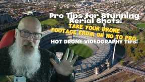 Pro Tips for Stunning Aerial Drone Shots!