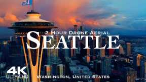 [4K] SEATTLE 2024 🇺🇸 2 Hour Drone Aerial Relaxation Film | Washington USA United States of America