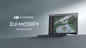 Introducing DJI Modify