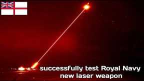 For the first time! Royal Navy's New Laser Weapon has successfully destroyed aerial drone