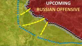 Russian Forces Are Preparing For Upcoming Offensive l New Fronts Might Open Soon