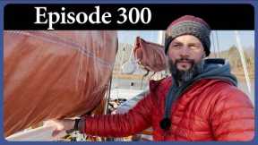Living Your Dream is a Full Time Job - Episode 300 - Acorn to Arabella: Journey of a Wooden Boat