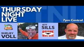 Thursday Night LIVE (#299) The drone community rallies to help Jeff Sills!